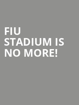 FIU Stadium is no more